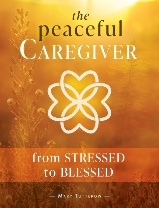 Peaceful Caregiver