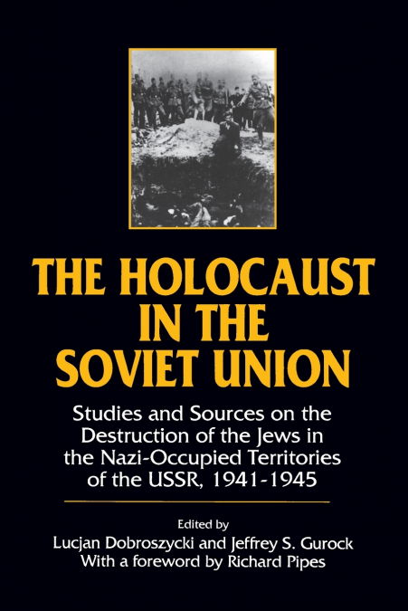 The Holocaust in the Soviet Union