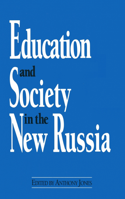 Education and Society in the New Russia