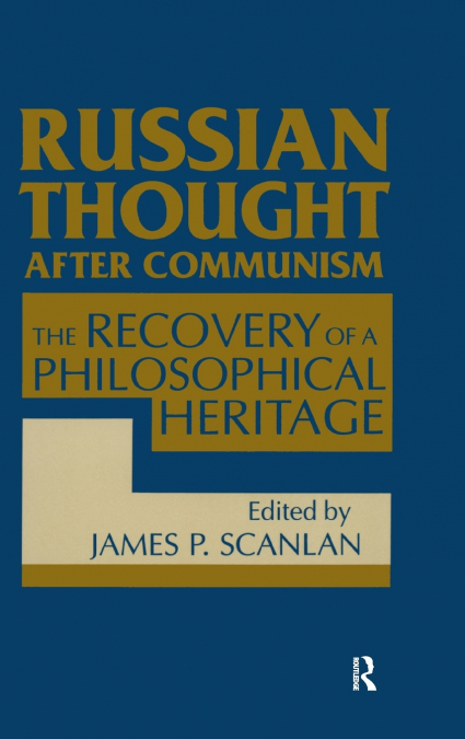 Russian Thought After Communism