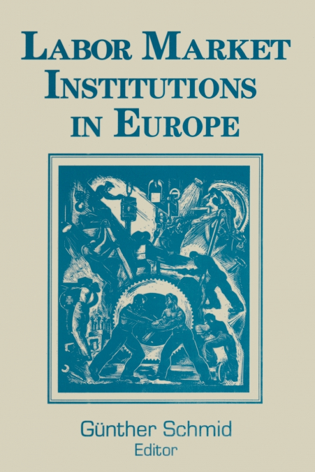 Labor Market Institutions in Europe