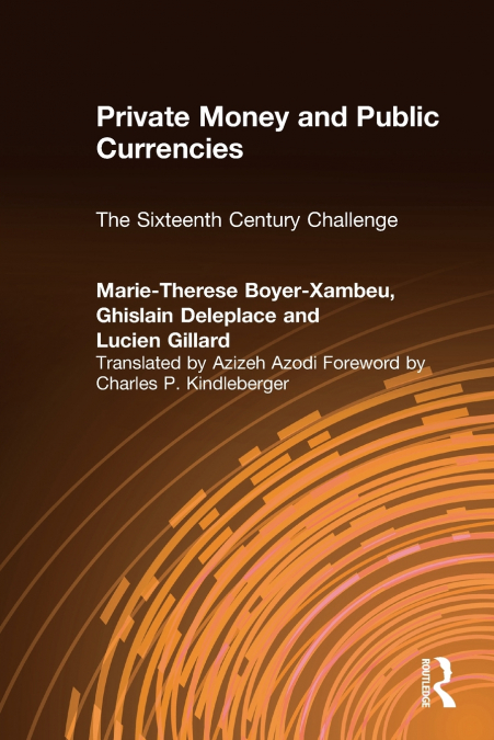 Private Money and Public Currencies
