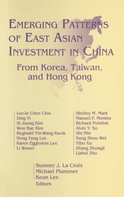 Emerging Patterns of East Asian Investment in China