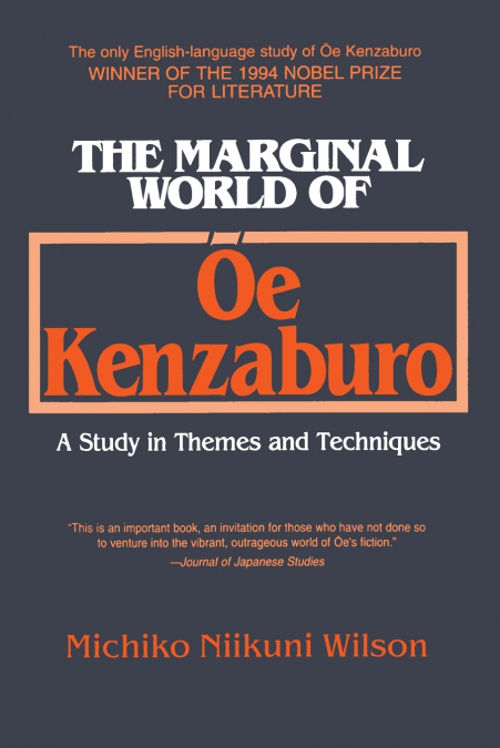 The Marginal World of Oe Kenzaburo