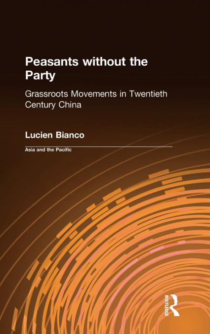 Peasants without the Party