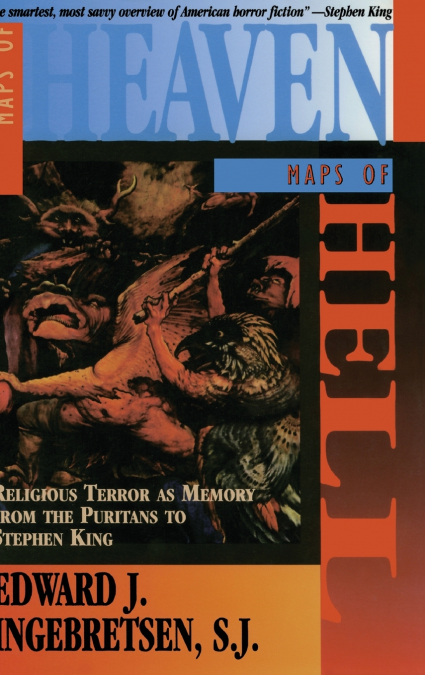 Maps of Heaven, Maps of Hell