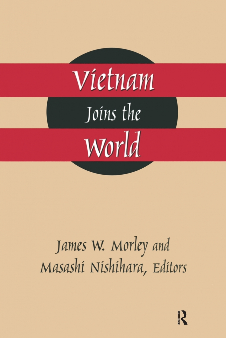 Vietnam Joins the World