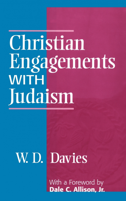 Christian Engagements with Judaism