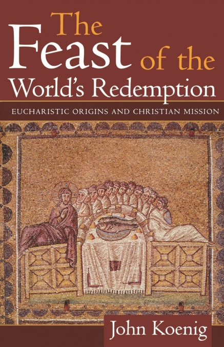 Feast of the World’s Redemption
