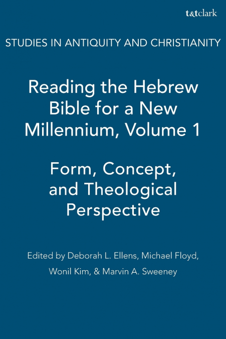 Reading the Hebrew Bible for a New Millennium, Volume 1