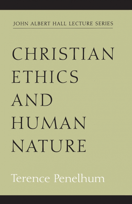 Christian Ethics and Human Nature