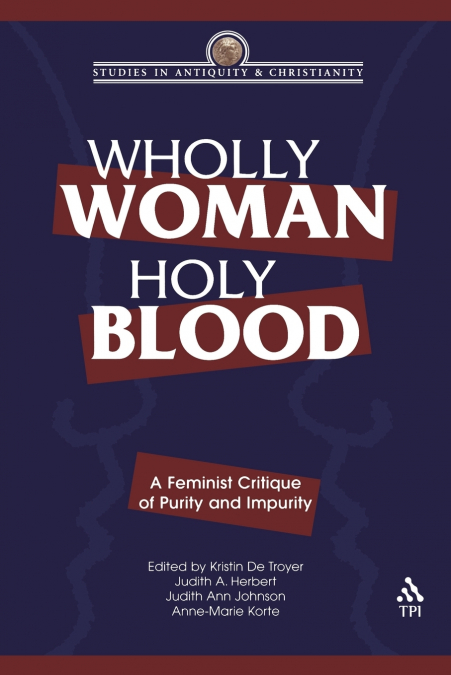 Wholly Woman, Holy Blood