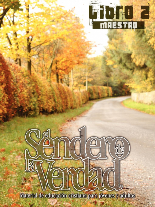 EL SENDERO DE LA VERDAD, LIBRO 2 (Maestro)