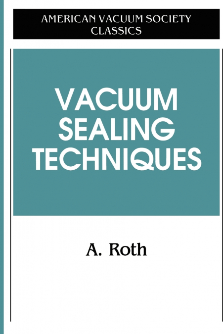 Vacuum Sealing Techniques
