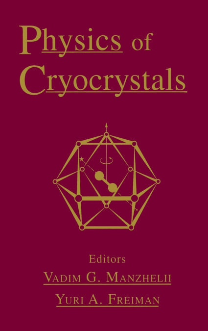 Physics of Cryocrystals