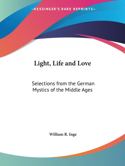 Light, Life and Love