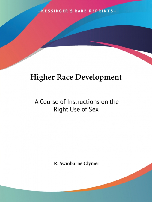 Higher Race Development