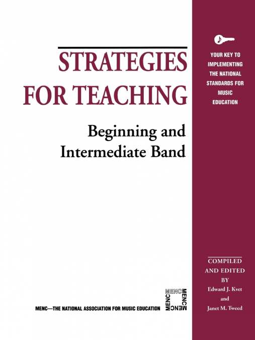 Strategies for Teaching Beginning and Intermediate Band