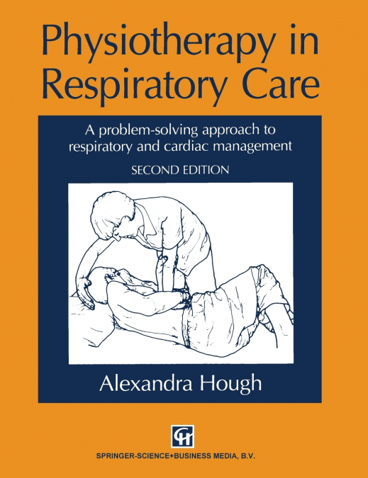 Physiotherapy in Respiratory Care