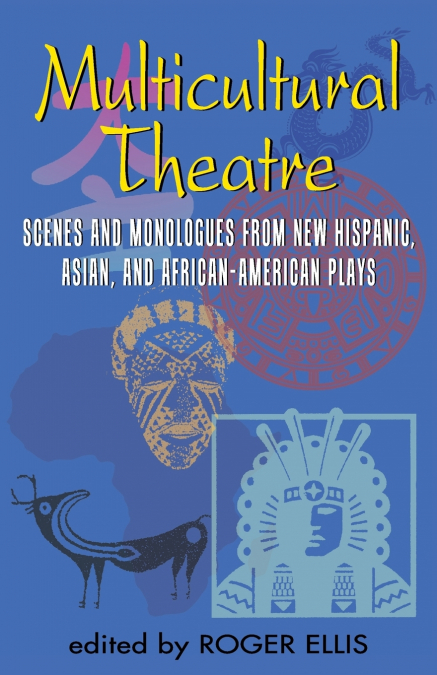 Multicultural Theatre