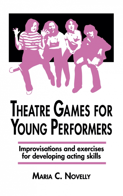 Theatre Games for Young Performers