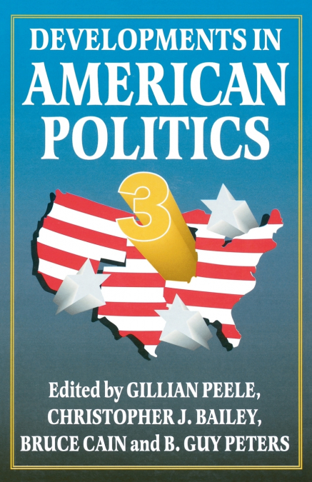 Developments in American Politics