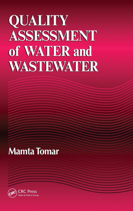Quality Assessment of Water and Wastewater