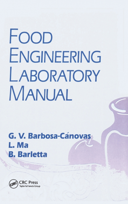 Food Engineering Laboratory Manual