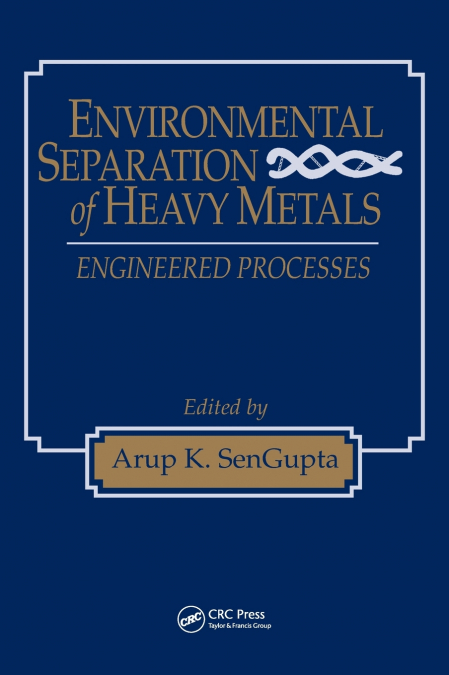 Environmental Separation of Heavy Metals