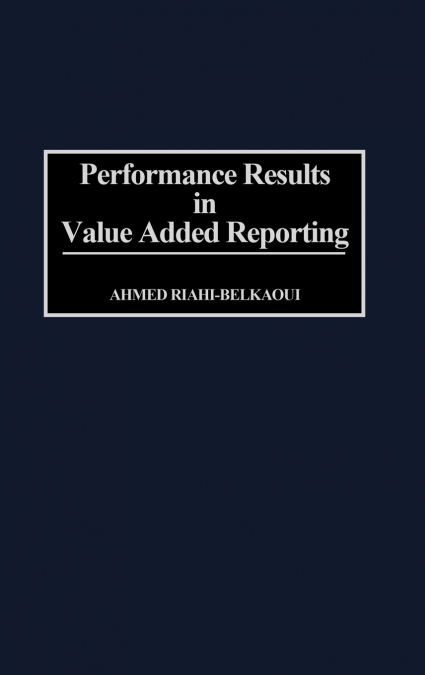 Performance Results in Value Added Reporting