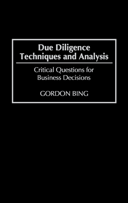 Due Diligence Techniques and Analysis