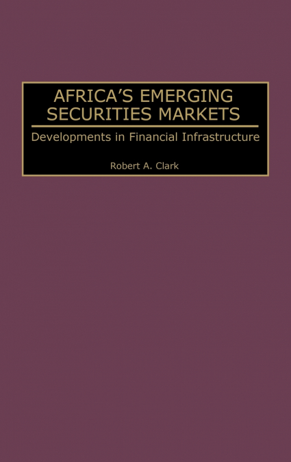 Africa’s Emerging Securities Markets