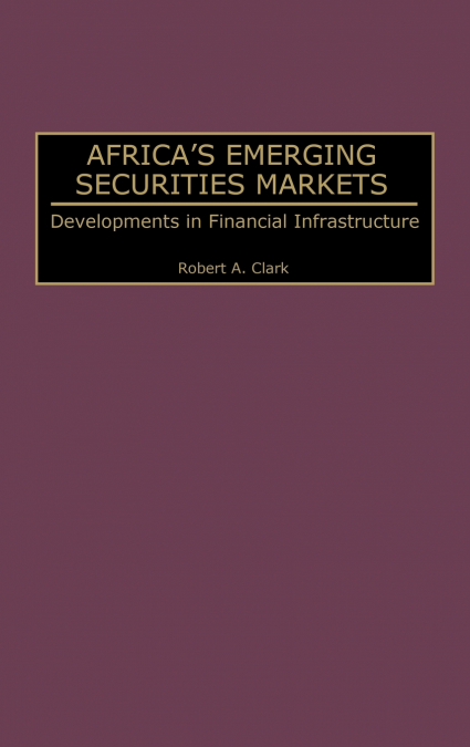 Africa’s Emerging Securities Markets