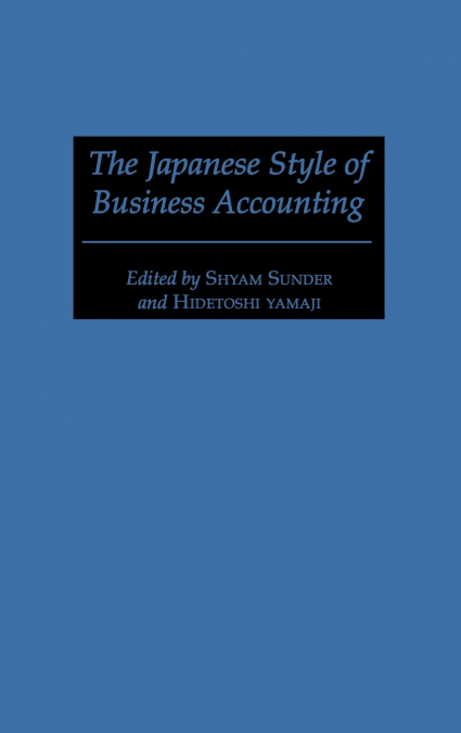 The Japanese Style of Business Accounting
