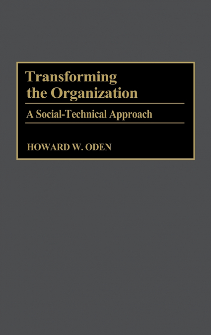 Transforming the Organization