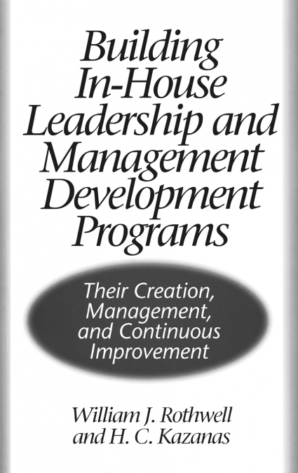 Building In-House Leadership and Management Development Programs