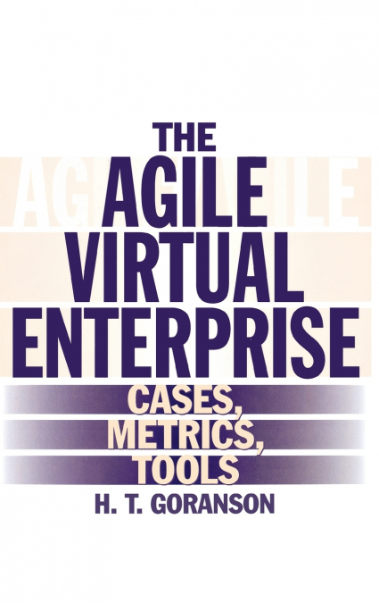 The Agile Virtual Enterprise