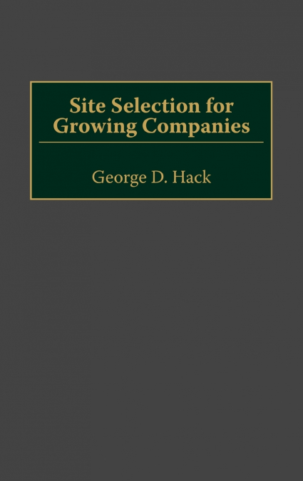 Site Selection for Growing Companies