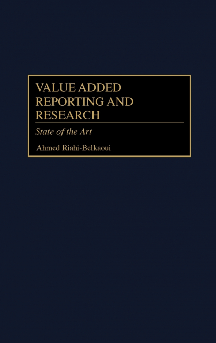 Value Added Reporting and Research