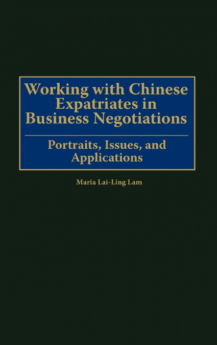 Working with Chinese Expatriates in Business Negotiations