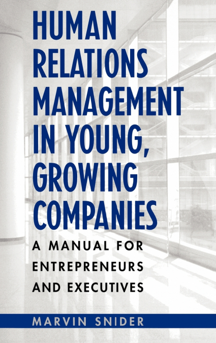 Human Relations Management in Young, Growing Companies