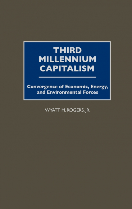 Third Millennium Capitalism