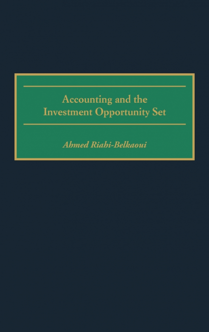Accounting and the Investment Opportunity Set