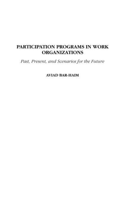 Participation Programs in Work Organizations