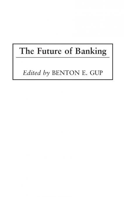 The Future of Banking