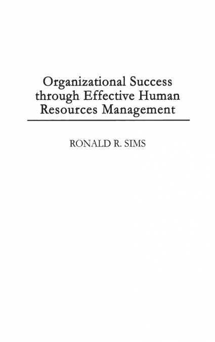 Organizational Success through Effective Human Resources Management