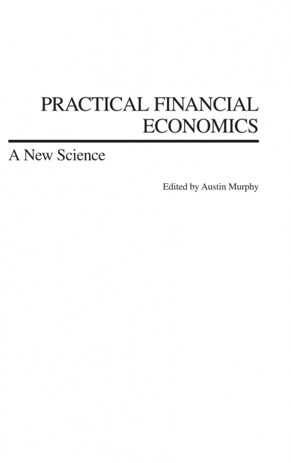 Practical Financial Economics