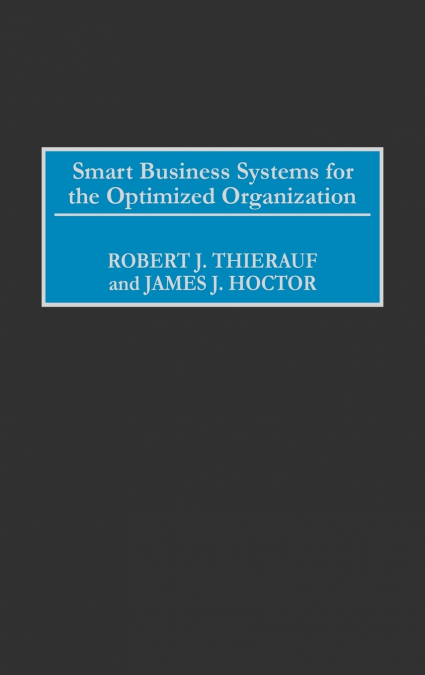 Smart Business Systems for the Optimized Organization