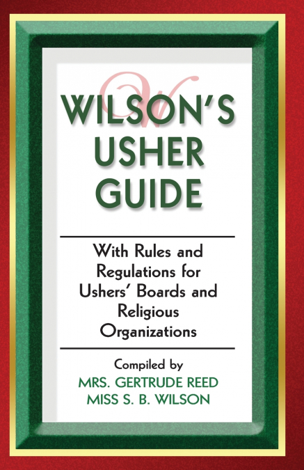 Wilson’s Usher Guide