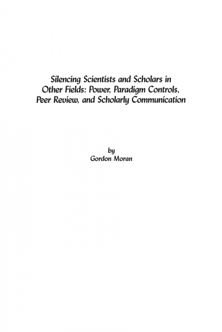 Silencing Scientists and Scholars in Other Fields